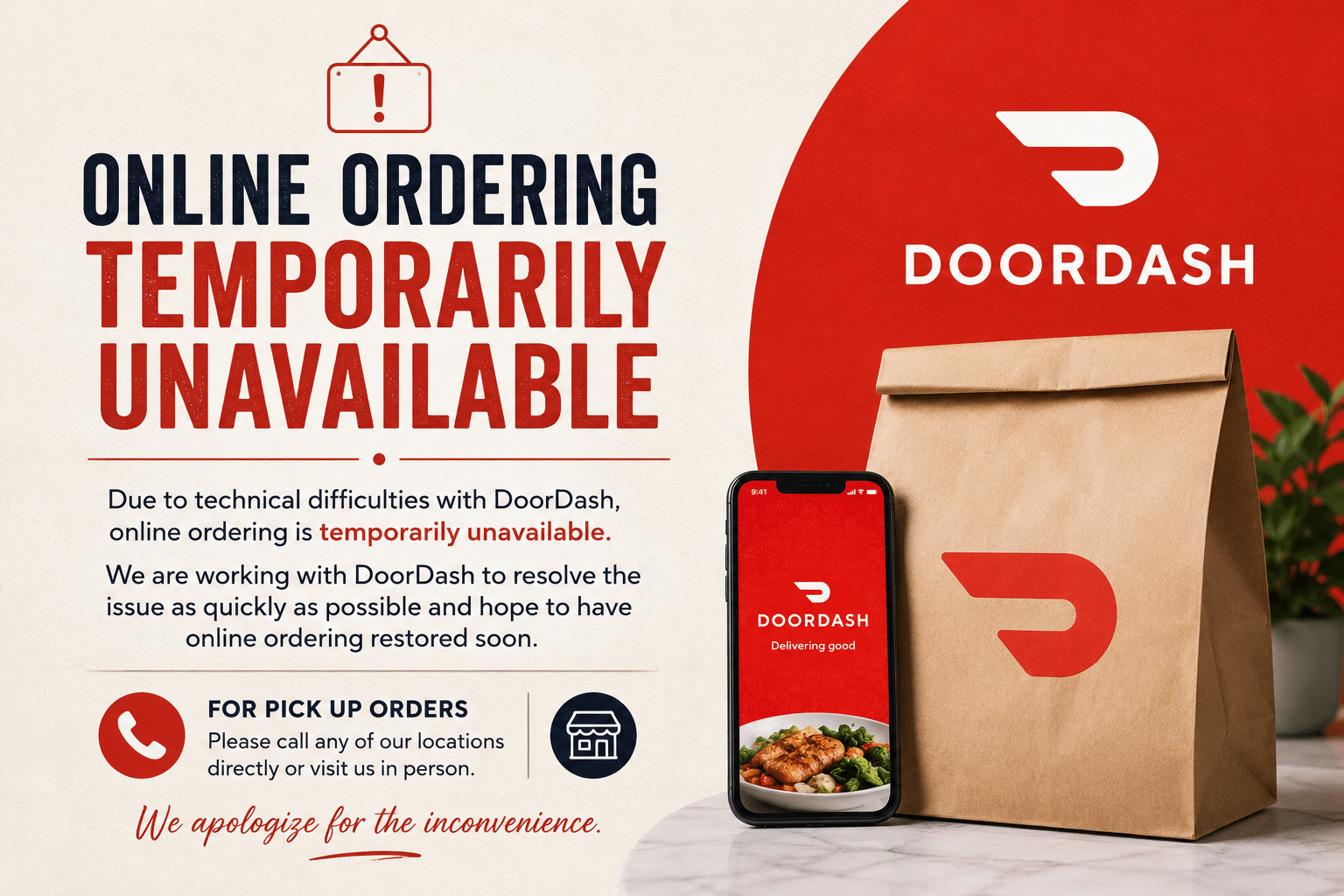 Announcement: Online ordering is temporarily unavailable due to technical difficulties; DoorDash is working to resolve it, with pickup options mentioned in the poster.