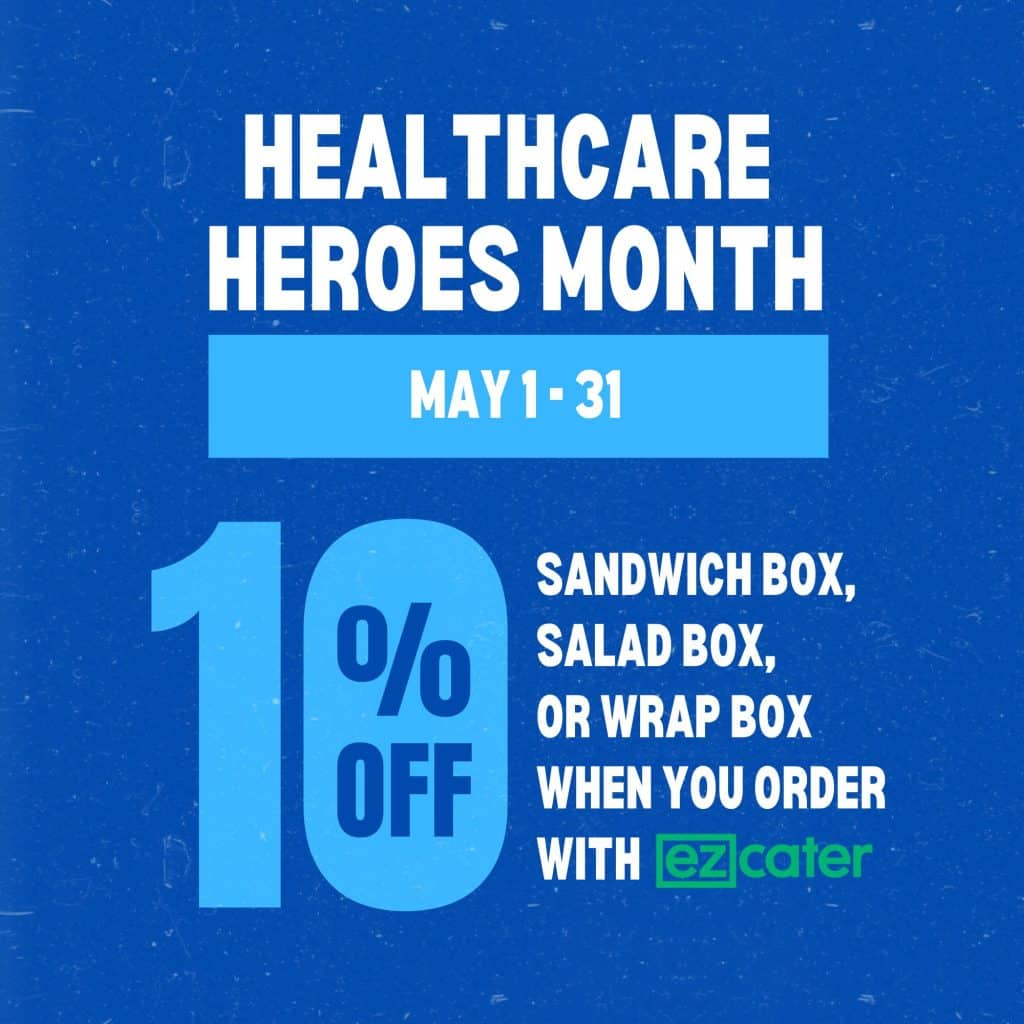 Blue promotional poster announcing "Healthcare Heroes Month" May 1&ndash;31 with 10% off and ezCater branding.